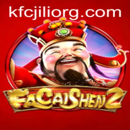Exploring the Exciting World of FaCaiShen2 and the Intriguing Keyword 'kfcjili'
